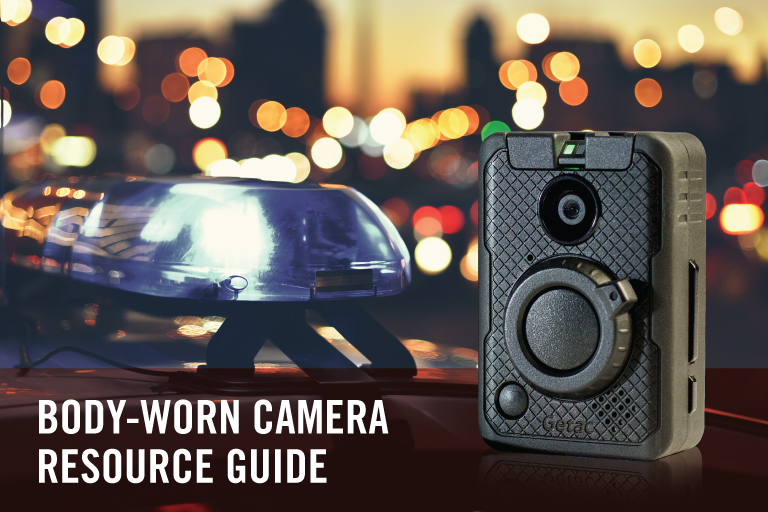 BodyWorn Camera Resource Guide Getac Video Solutions